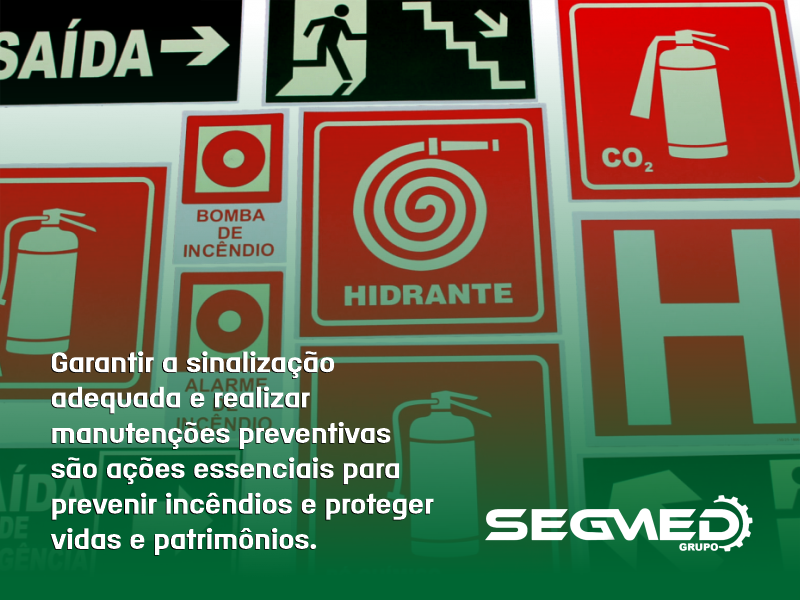Segurança começa com a sinalização correta: previna incêndios com o Grupo SEGMED.