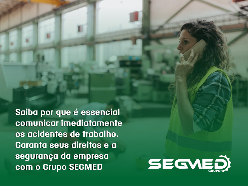 Acidente de trabalho? Informe seu empregador na hora e proteja seus direitos!