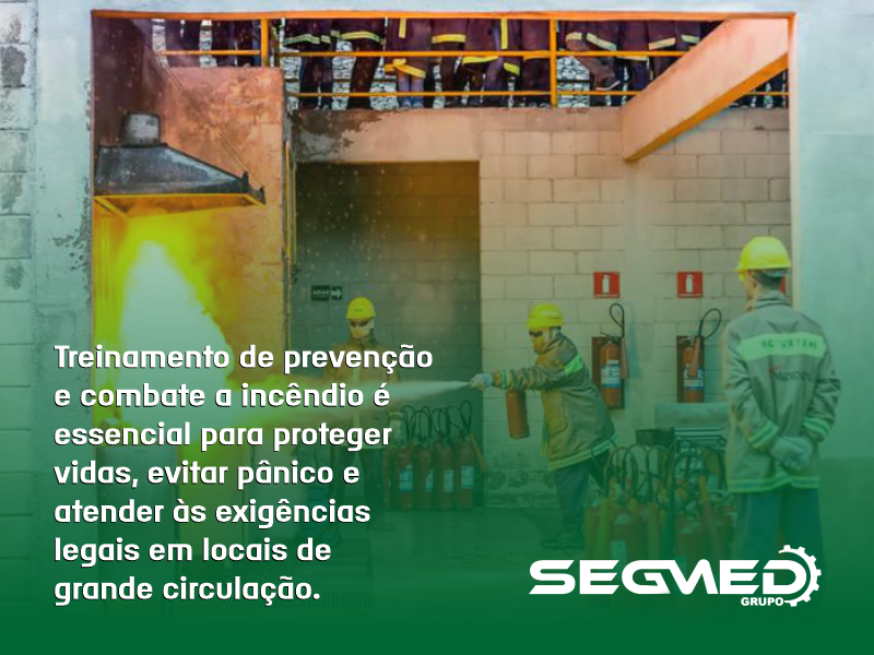 Treinamento em incêndio não é custo, é proteção de vidas em ambientes com grande circulação.