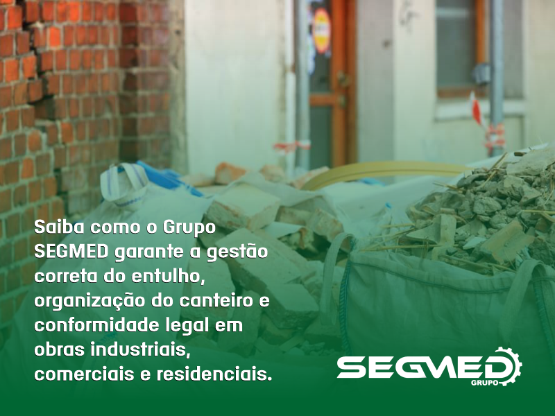 Quando o Grupo SEGMED cuida da obra, organização, segurança e descarte correto já fazem parte do projeto.